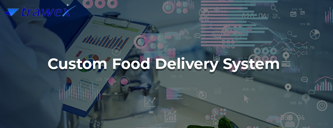 Custom-Food-Delivery-System