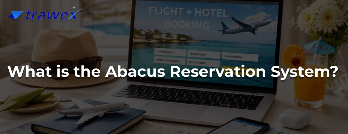 What is the Abacus Reservation System? What is the Abacus Reservation System?