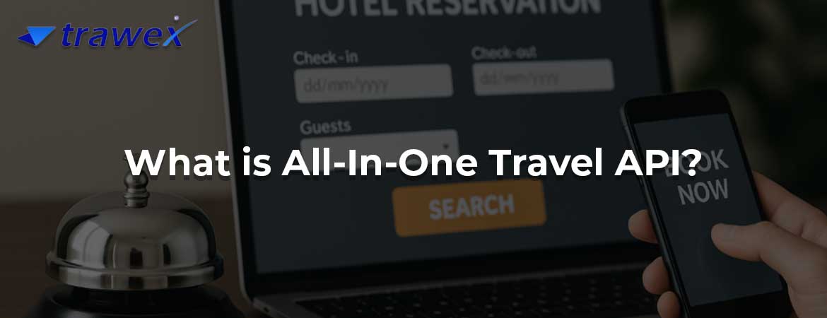 What is All-In-One Travel API?