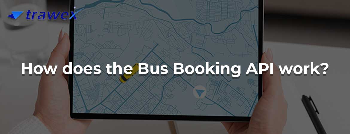 How does the Bus Booking API work?