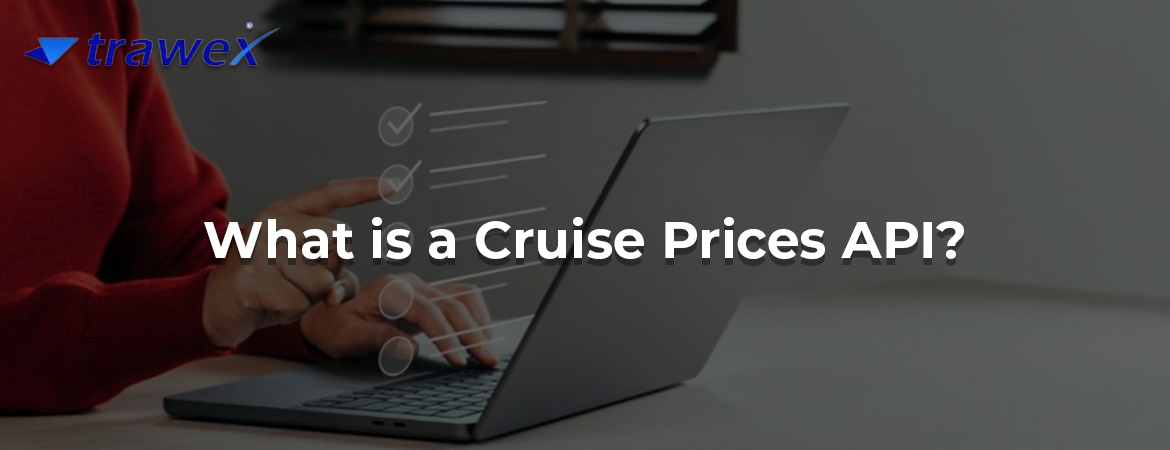 What is a Cruise Prices API?