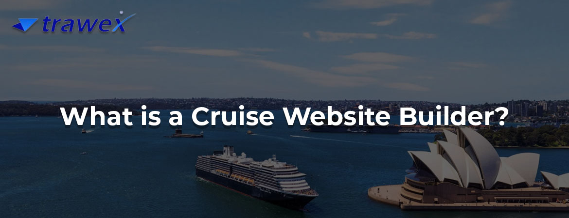 What is a Cruise Website Builder?