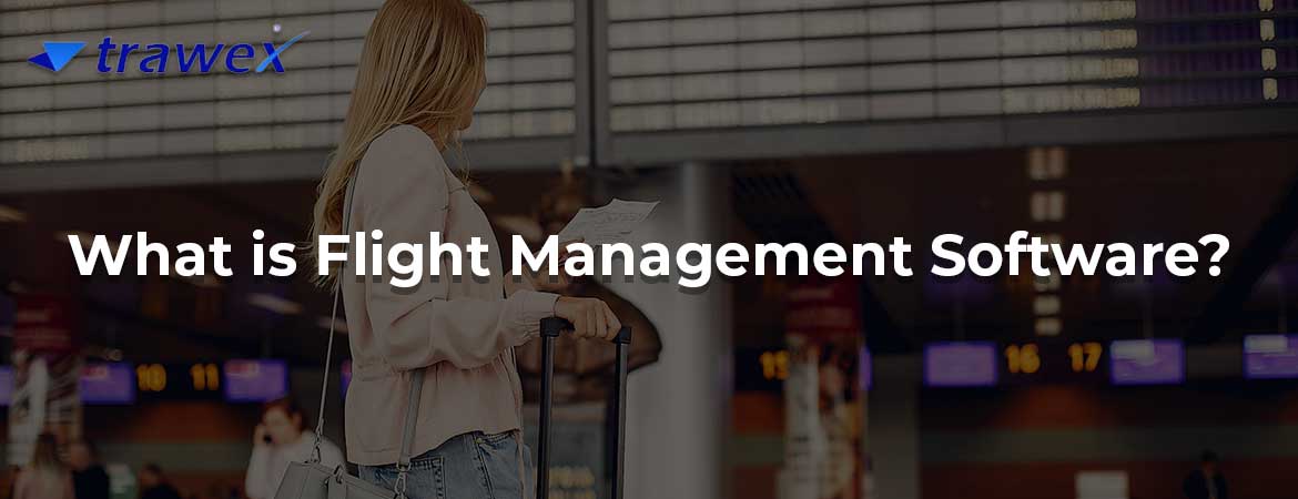 What is Flight Management Software?
