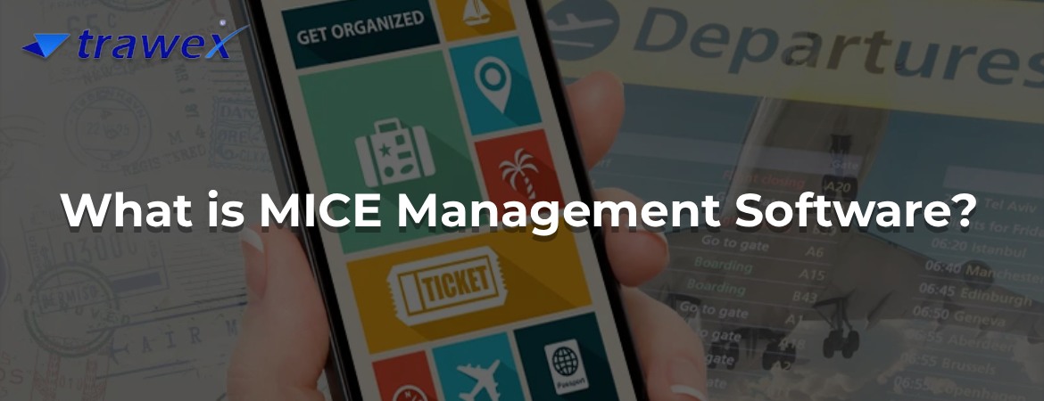 What is MICE Management Software?