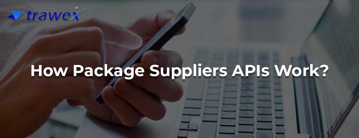 How Package Suppliers APIs Work?