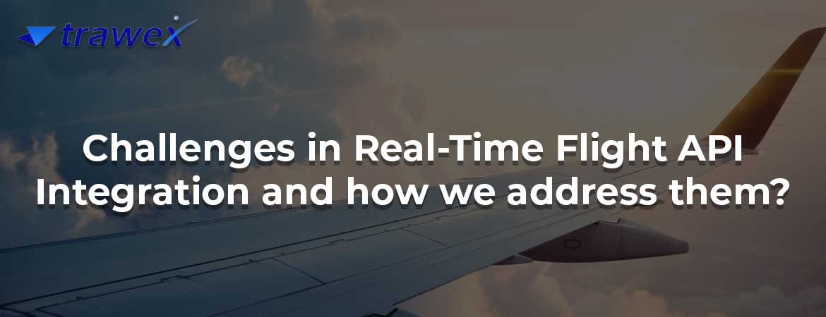 Challenges in Real-Time Flight API Integration and how we address them?